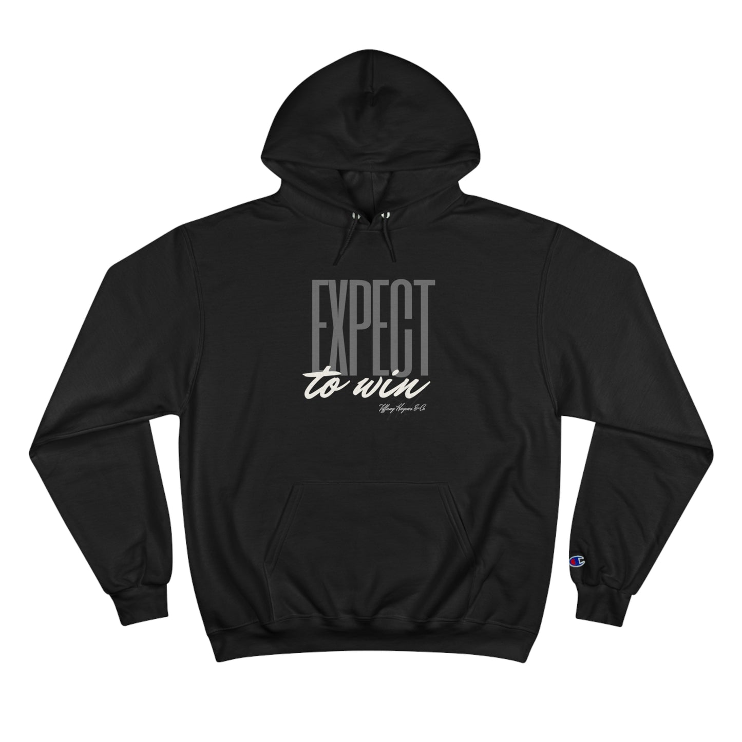 Expect to Win Hoodie