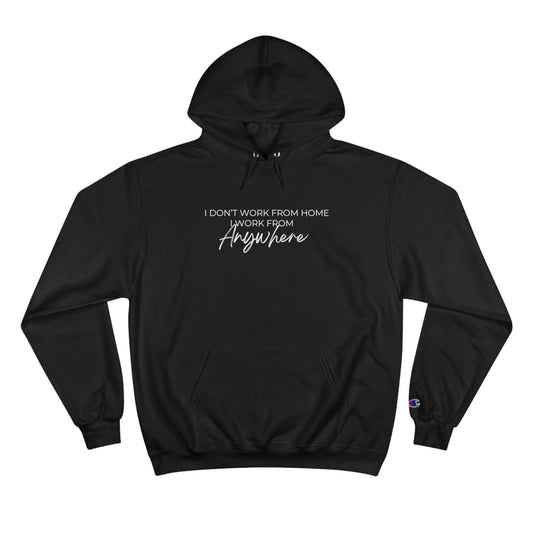 Work from Anywhere Hoodie