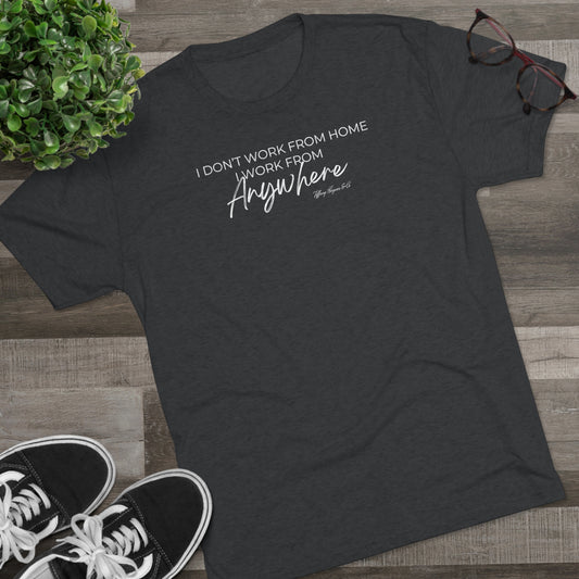 Work from Anywhere T-shirt