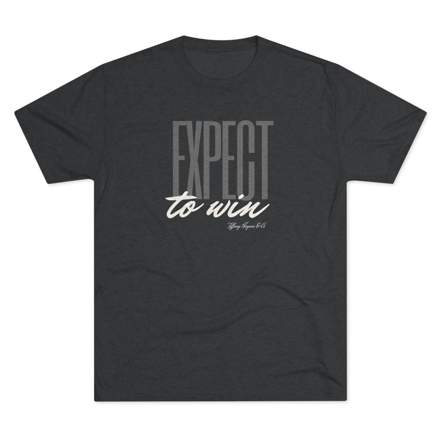 Expect to Win Tee