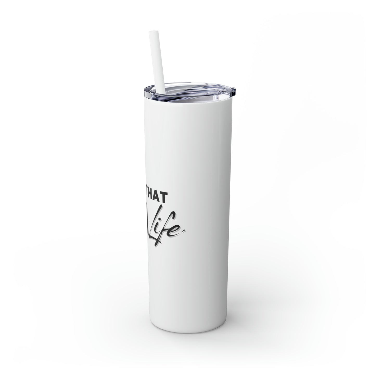 REVA Life 20oz Skinny Tumbler with Straw