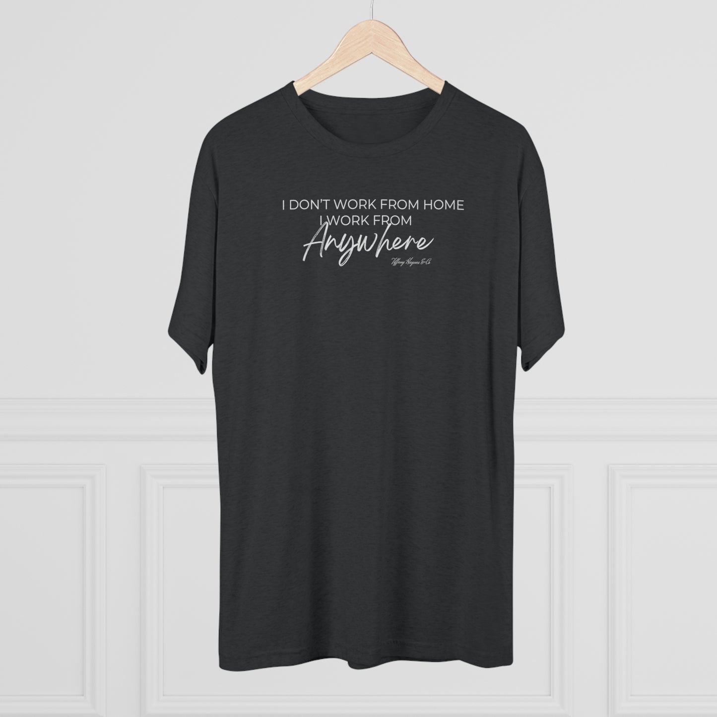 Work from Anywhere T-shirt